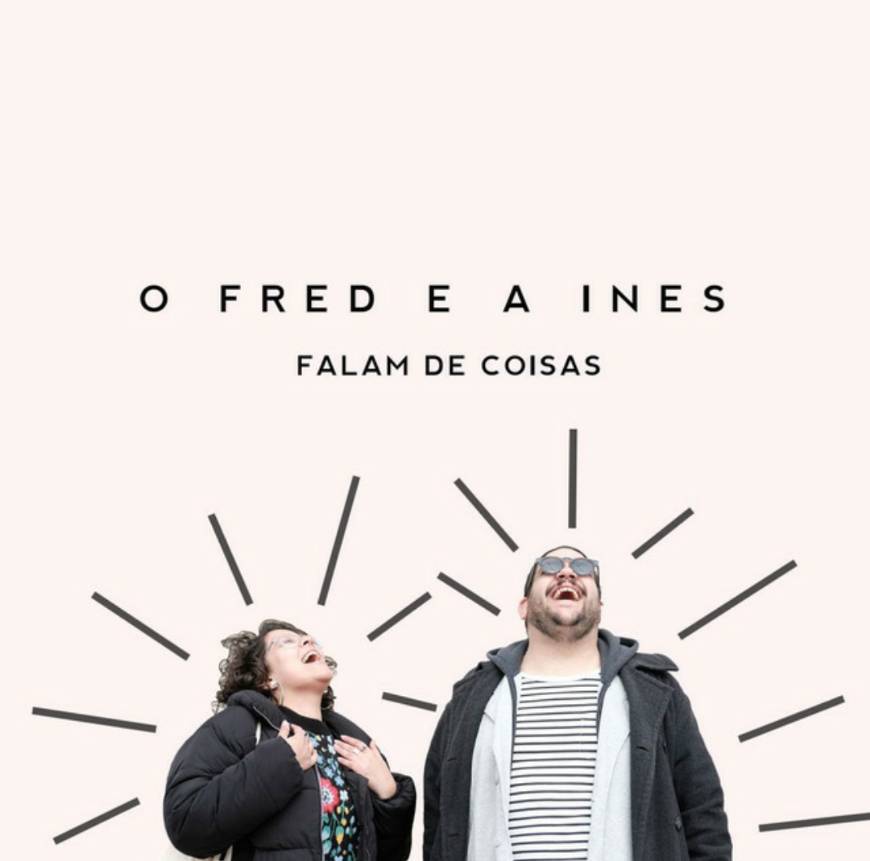 Fashion O Fred e a Inês