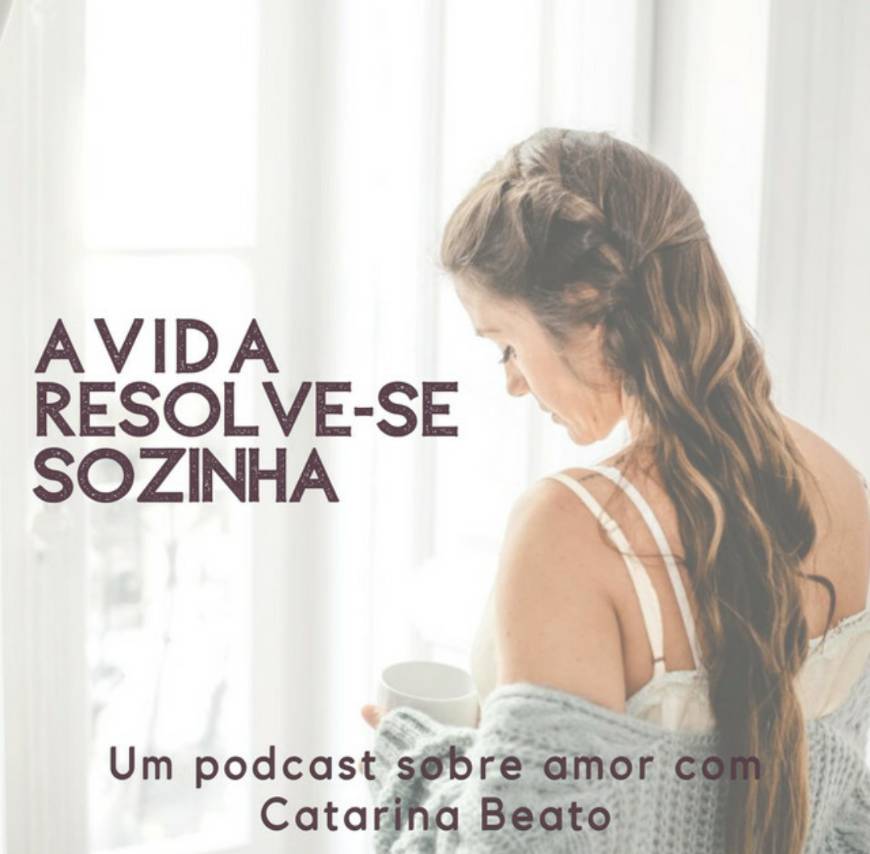 Fashion A Vida Resolve-se Sozinha