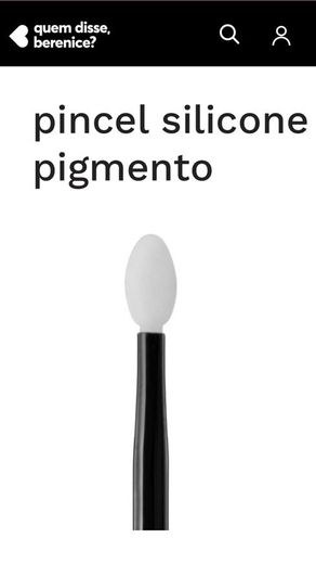 PINCEL SILICONE PIGMENTO - quem disse