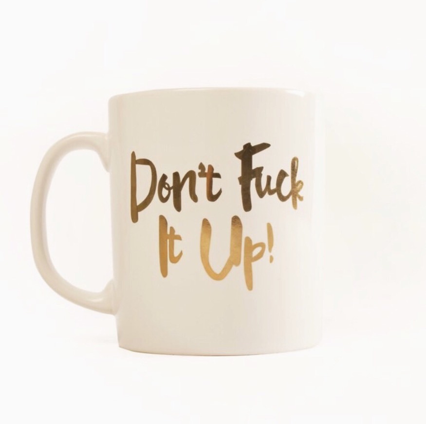 Product Caneca Don’t F*#% it up