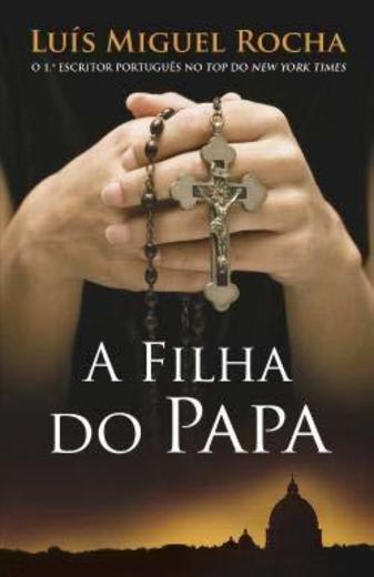 A FILHA DO PAPA.(LITERATURA)