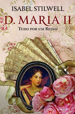 Libro D. Maria II by Isabel Stilwell