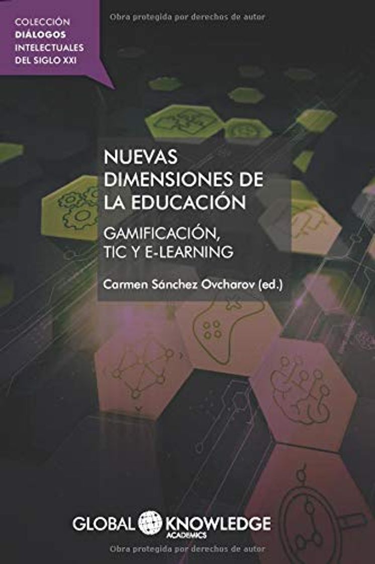 Libros Nuevas dimensiones de la educación: Gamificación, TIC y e-learning