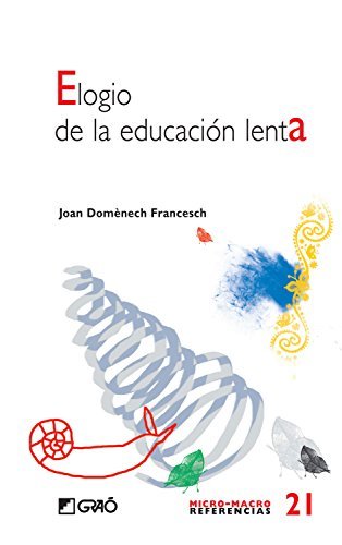 Libro Elogio de la educación lenta