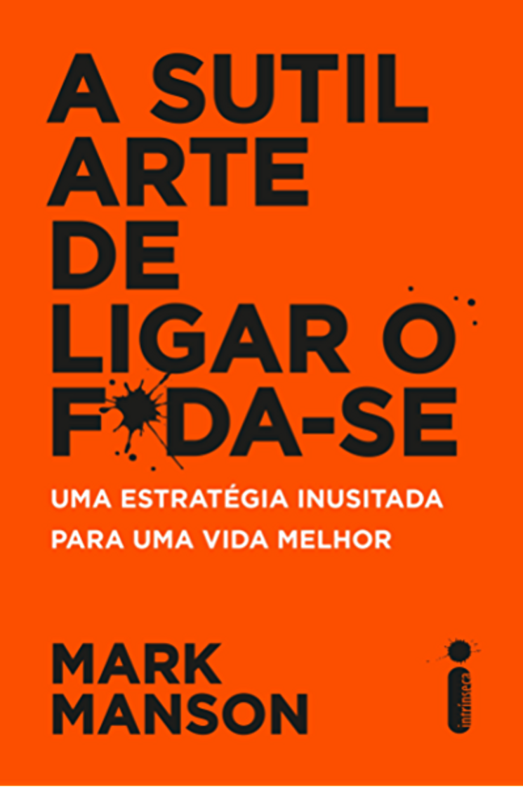 Book A Sútil Arte de Ligar o F*da-se - Mark Manson 