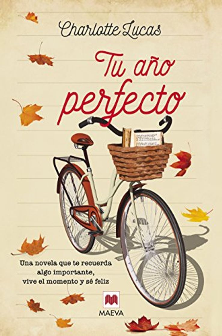 Libro Tu año perfecto: Una novela que te recuerda algo importante: vive el