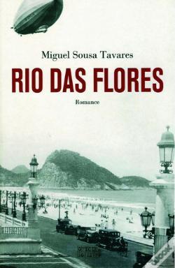 Moda Livro Rio das Flores Miguel Sousa Tavares