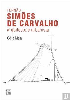 Book Fernão Simões de Carvalho Arquitecto e urbanista