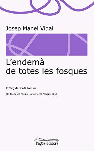 Books Endemà de totes les fosques, L'