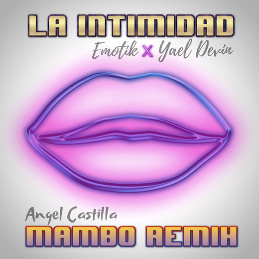 La Intimidad - Mambo Remix