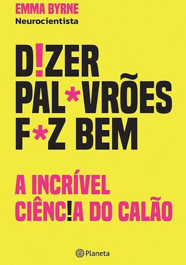 Dizer Palavrões faz bem 