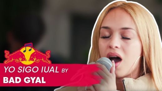 Bad Gyal - Yo Sigo Iual | LIVE | Red Bull Music - YouTube