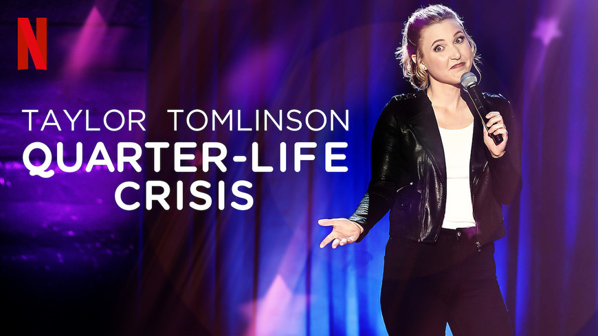 Taylor Tomlinson - Quarter-Life Crisis