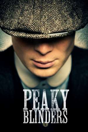 Peaky Blinders: Sangue, Apostas e Navalhas