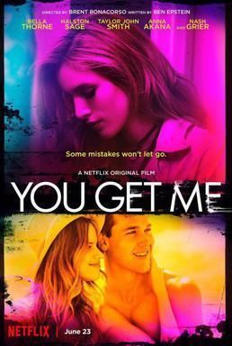 Movie You get me