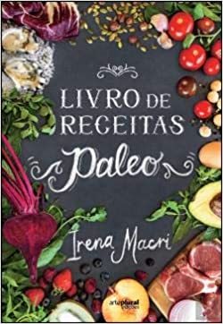 Books Livro de Receitas Paleo
IRENA MACRI