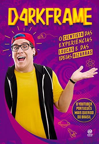 Libro D4rkFrame: O cientista das experiências loucas e das ideias bizarras