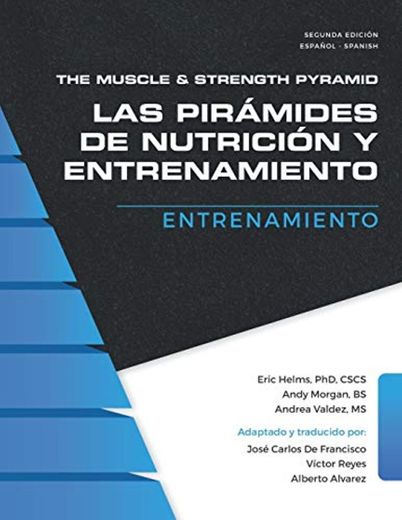 The Muscle and Strength Pyramid: Entrenamiento