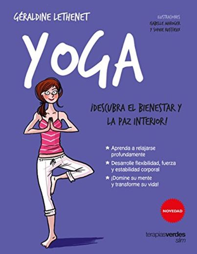 Yoga: ¡Descubra el bienestar y la paz interior!