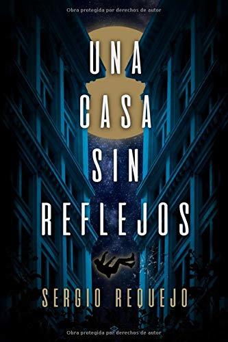 Libros Una casa sin reflejos