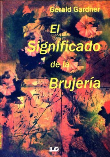 Libro El significado de la brujería