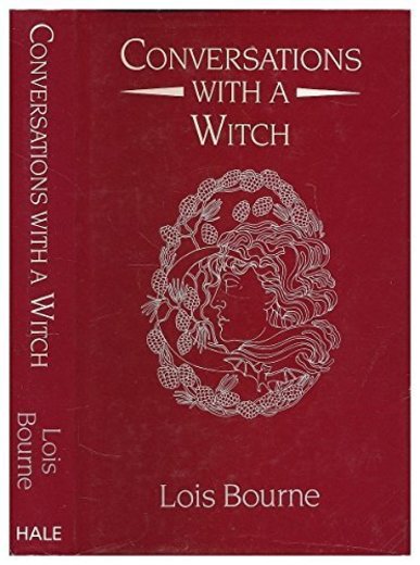 Conversations with a Witch by Lois Bourne