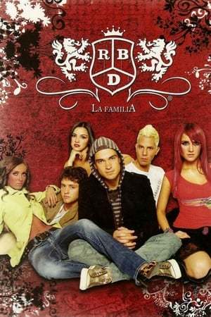 Serie RBD: La Familia