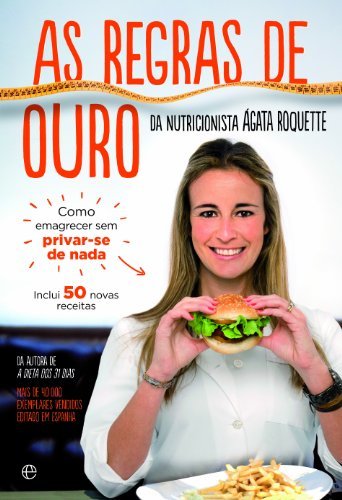 Libro As Regras de Ouro da Nutricionista Ágata Roquette