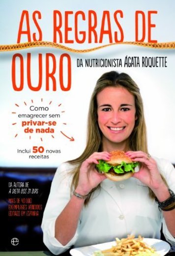 As Regras de Ouro da Nutricionista Ágata Roquette