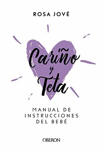 Book Cariño y teta: Manual de instrucciones del bebé