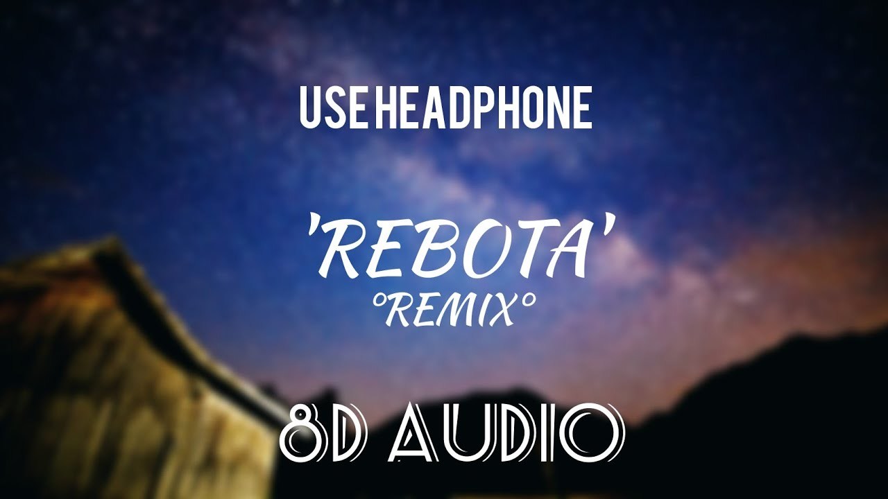 Canción Rebota remix - 8D