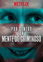 Dentro da mente de um criminoso 