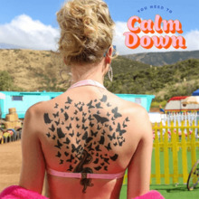 Canción You Need to Calm Down - Taylor Swift