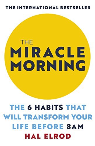 Book The Miracle Morning: The 6 Habits That Will Transform Your Life Before