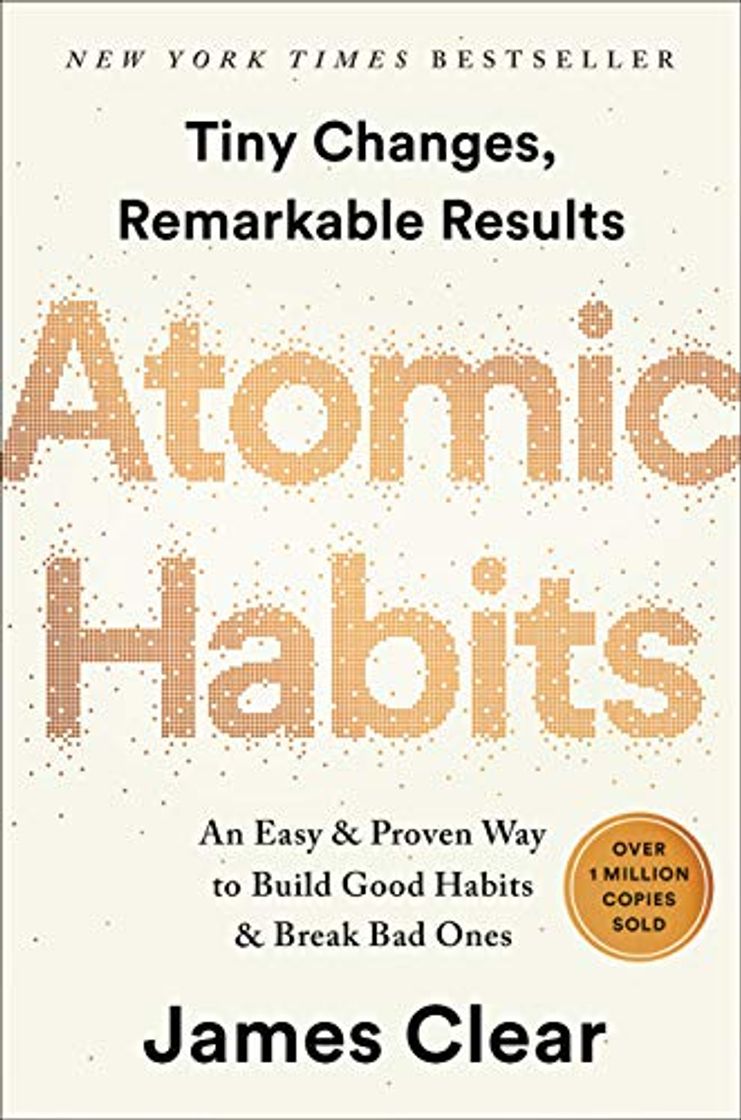 Libro Atomic Habits: An Easy & Proven Way to Build Good Habits & Break Bad Ones