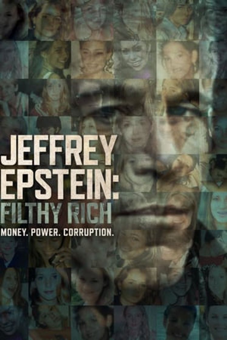 Serie Jeffrey Epstein: Asquerosamente rico