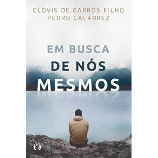 Em busca de nós mesmos