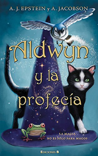 Libro Aldwyn y la profecía