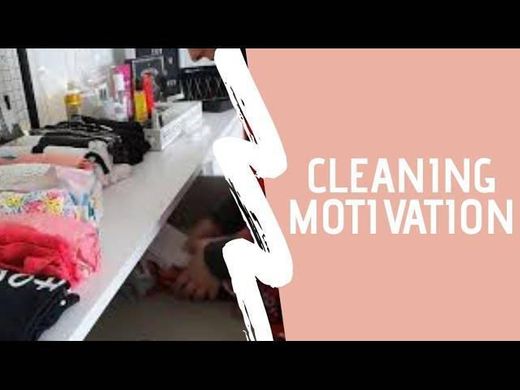 Cleaning motivation