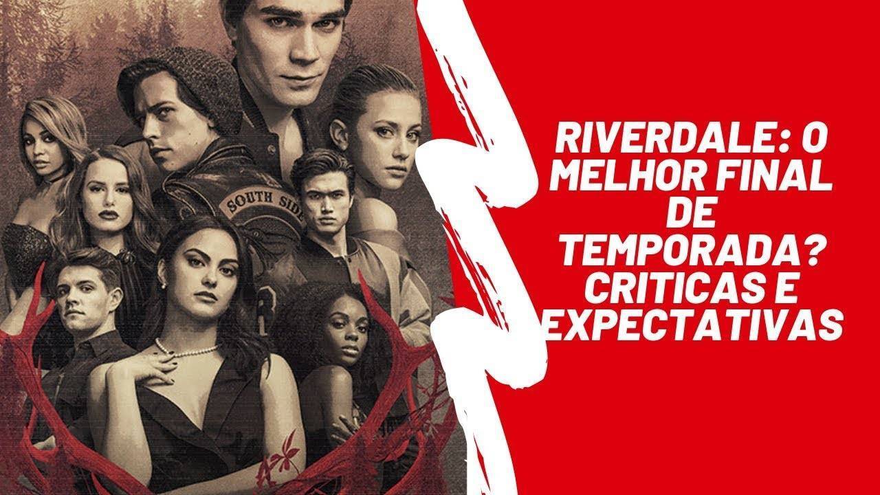 Social Riverdale: opiniao sobre a temp.3 e expectativas para a 4