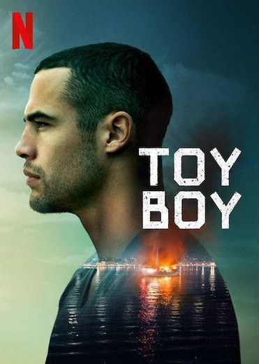 Toy Boy | Netflix Official Site