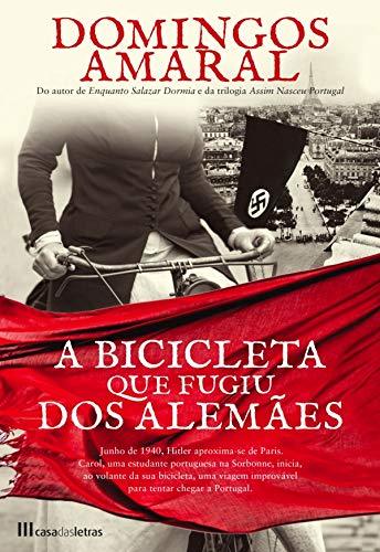 Libros A Bicicleta que Fugiu dos Alemães