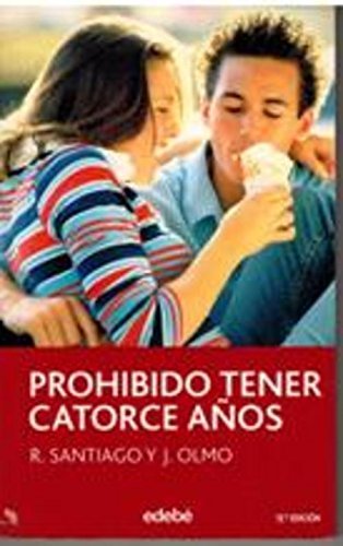 Libro Prohibido tener catorce años