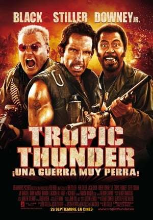 Película Tropic Thunder, ¡una guerra muy perra!