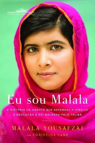 Books Eu Sou Malala - A Historia da Garota Que Defendeu a Educacao