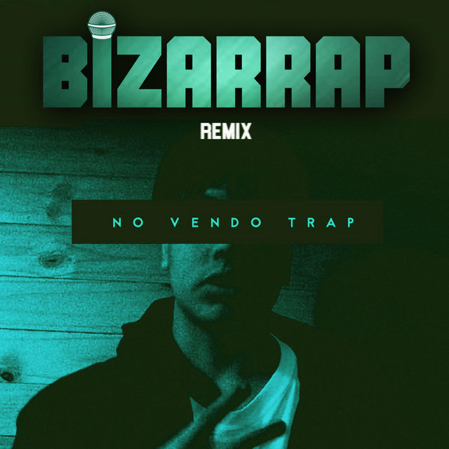 Music No Vendo Trap - Bizarrap Remix