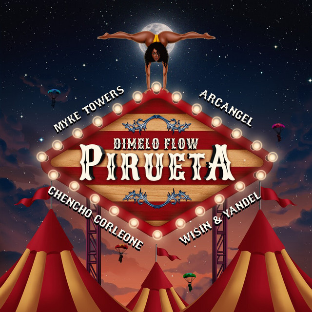 Music Pirueta (with Arcangel, Chencho Corleone, feat. Wisin & Yandel, Myke Towers)