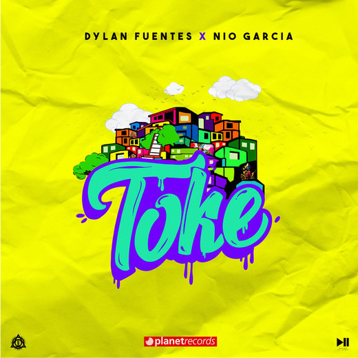 Toke (with Nio Garcia & Dayme y El High)