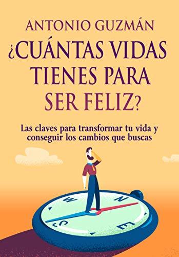 Book ¿CUÁNTAS VIDAS TIENES PARA SER FELIZ?