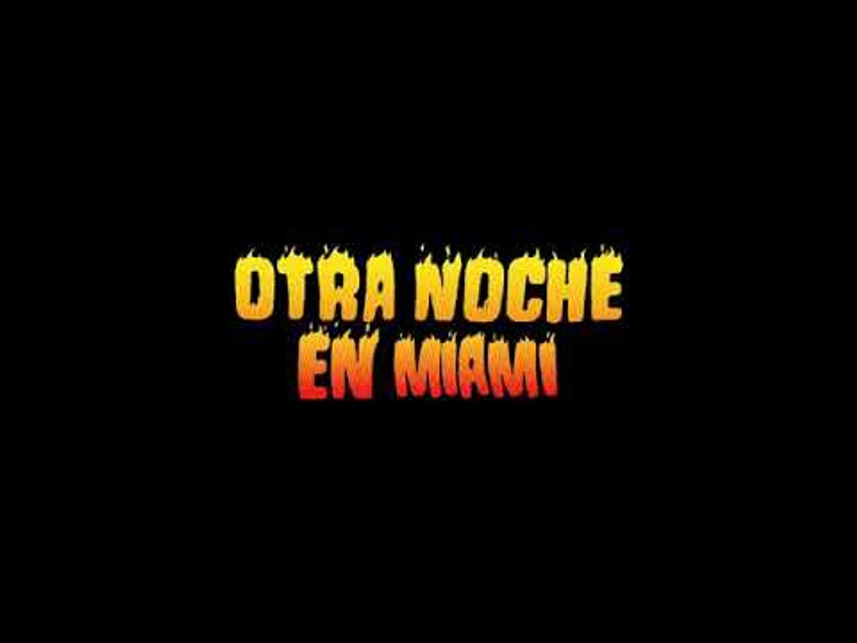 Canción Otra Noche en Miami